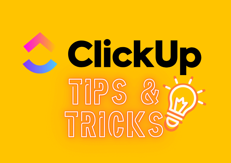 80 Essential ClickUp Tips and Tricks You Need to Know