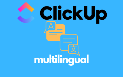 How to Use ClickUp in Different Languages: The Complete Guide