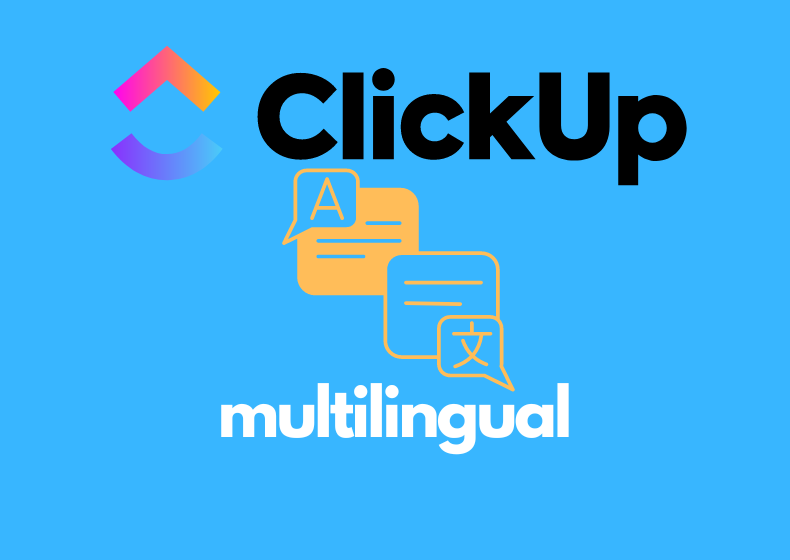 ClickUp multilingual