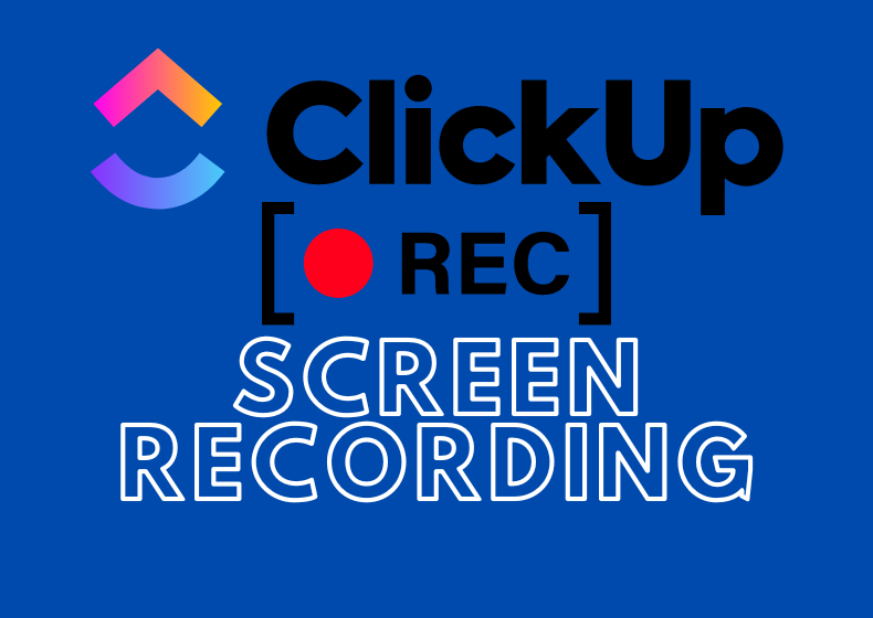 ClickUp screen recording | BeProductive